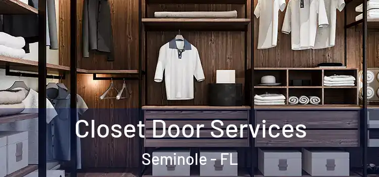 Closet Door Services Seminole - FL