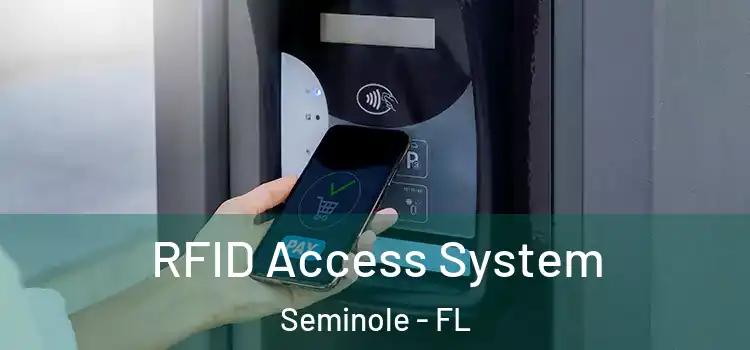 RFID Access System Seminole - FL